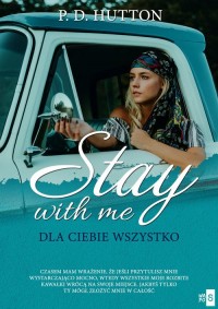 Stay with me Dla ciebie wszystko - okładka książki