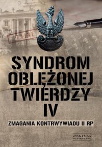 Syndrom oblężonej twierdzy. Zmagania - okładka książki