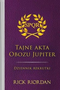 Tajne akta obozu Jupiter. Dziennik - okładka książki