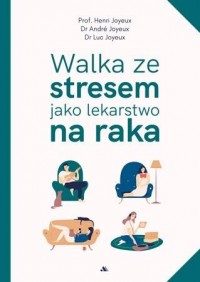 Walka ze stresem jako lekarstwo - okładka książki