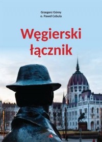 Węgierski łącznik - okładka książki