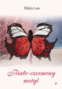 Biało-czerwony motyl - okładka książki