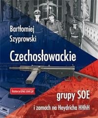 Czechosłowackie grupy SOE i zamach - okładka książki