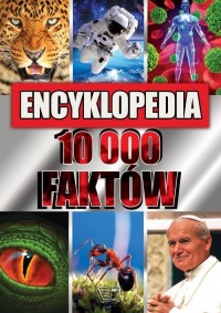 Encyklopedia 10 000 faktów - okładka książki
