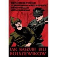 Jak Kaszubi bili Bolszewików - okładka książki