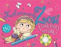 Kolorowanka Zosii Fiołkowej Wróżki - okładka książki