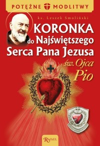 Koronka do NSPJ ojca Pio - okładka książki