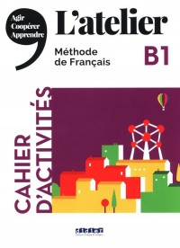 Latelier B1 Cahier dactivities - okładka podręcznika