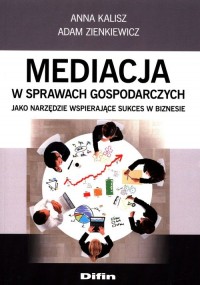 Mediacja w sprawach gospodarczych - okładka książki