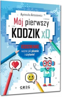 Mój pierwszy KODZIK xD - okładka książki