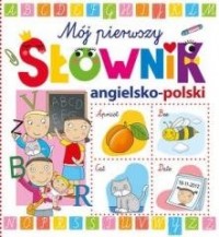 Moj pierwszy słownik angielsko-polski - okładka podręcznika