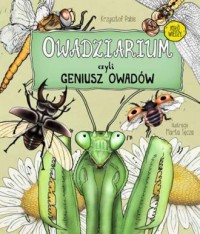 Owadziarium, czyli geniusz owadów - okładka książki