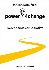 Power4Change. Sztuka osiągania - okładka książki