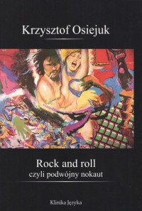 Rock and roll czyli podwójny nokaut - okładka książki