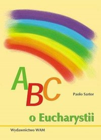 Abc o Eucharystii - okładka książki