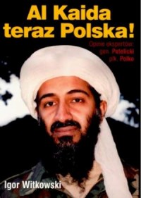 Al-Kaida. Teraz Polska - okładka książki