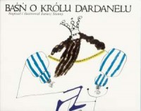 Baśń o królu Dardanelu - okładka książki