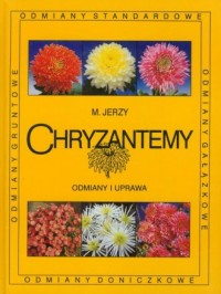 Chryzanteny. Odmiany i uprawa - okładka książki