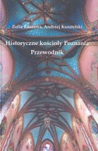 Historyczne kościoły Poznania. - okładka książki
