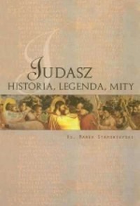 Judasz. Historia, legenda, mity - okładka książki