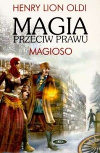 Magia przeciw prawu. Magioso - okładka książki