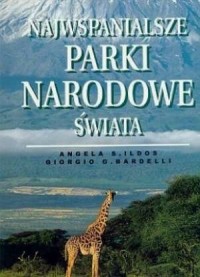 Najwspanialsze parki narodowe świata - okładka książki