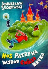 Nos Patryka wśród gwiazd bryka - okładka książki