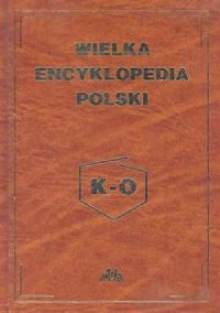 Wielka encyklopedia Polski k-o - okładka książki