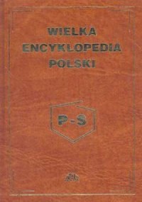Wielka encyklopedia Polski p-s - okładka książki
