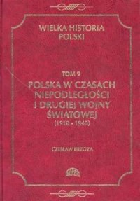 Wielka Historia Polski. Tom 9 - okładka książki