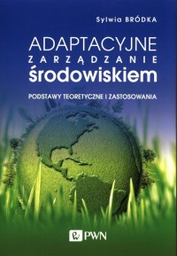 Adaptacyjne zarządzanie środowiskiem. - okładka książki
