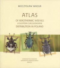 Atlas of xerothermic weevils (Coleoptera - okładka książki