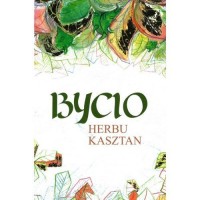 Bycio Herbu Kasztan - okładka książki