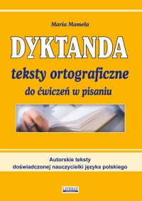 Dyktanda Teksty ortograficzne do - okładka podręcznika