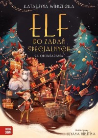 Elf do zadań specjalnych 24 opowiadania - okładka książki