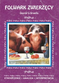 Folwark zwierzęcy Georgea Orwella. - okładka podręcznika
