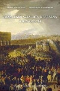Francuska szlachta liberalna a - okładka książki