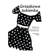 Groszkowa sukienka - okładka książki