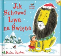 Jak schować Lwa na Święta - okładka książki