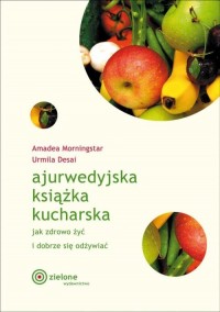Ajurwedyjska książka kucharska. - okładka książki