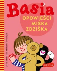 Basia. Opowieści Miśka Zdziśka - okładka książki