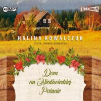 Dom na Niedźwiedziej Polanie (CD - pudełko audiobooku