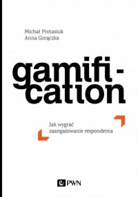 Gamification. Jak wygrać zaangażowanie - okładka książki