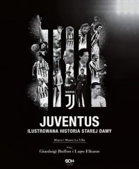 Juventus Ilustrowana historia Starej - okładka książki
