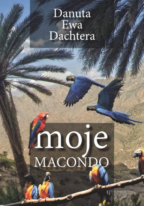 Moje Macondo - okładka książki