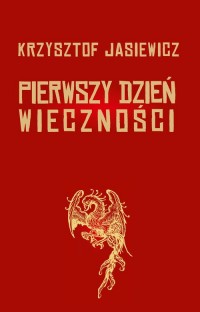 Pierwszy dzień wieczności - okładka książki