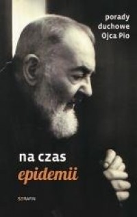 Porady duchowe Ojca Pio na czas - okładka książki