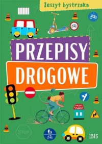 Przepisy drogowe. Zeszyt bystrzaka - okładka książki