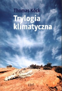 Trylogia klimatyczna - okładka książki