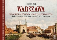 Warszawa. szlakiem gościńca Adama - okładka książki